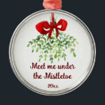 Fun Romantic Meet under Mistletoe Zitat Weihnachte Ornament Aus Metall<br><div class="desc">Fun Romantic Meet under Mistletozik Weihnachten Wasserfarbe Kunst</div>