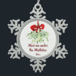 Fun Romantic Meet under Mistletoe Zitat Weihnachte Schneeflocken Zinn-Ornament<br><div class="desc">Fun Romantic Meet under Mistletozik Weihnachten Wasserfarbe Kunst</div>