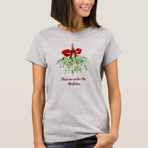 Fun Romantic Meet under Mistletoe Zitat Weihnachte T-Shirt