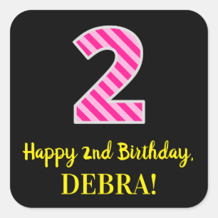 Fun rosa Streifen "2": 2. Geburtstag glücklich +  Quadratischer Aufkleber