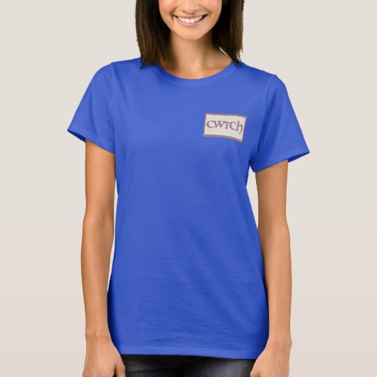 Fun Royal Blue T - Shirt, Welsh Floral Cwtch Sloga T-Shirt (Vorderseite)
