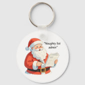 Fun Santa Naughty List Admin Weihnachtsgeschenk Sp Schlüsselanhänger (Vorderseite)