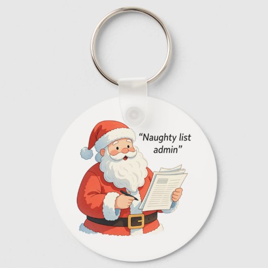 Fun Santa Naughty List Admin Weihnachtsgeschenk Sp Schlüsselanhänger (Vorderseite)