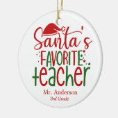 Fun Santa's Lieblings-Lehrer Red Green Name Class Keramik Ornament (Links)