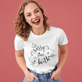Fun Sassy seit der Geburt Zitat T-Shirt