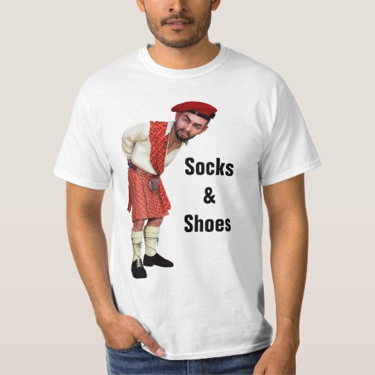 Fun Scottish Kilt Wearers 'Socks & Shoes' Retort T-Shirt (Vorderseite)