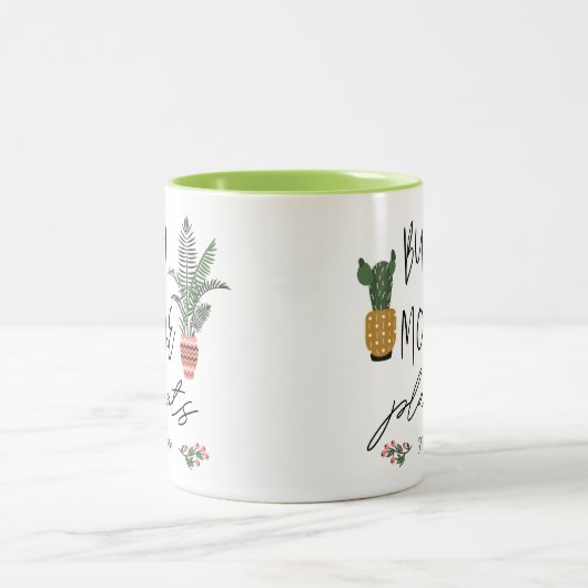 Fun Script kaufen Mehr Pflanze Pflanze Lover Zweifarbige Tasse (Mittel)