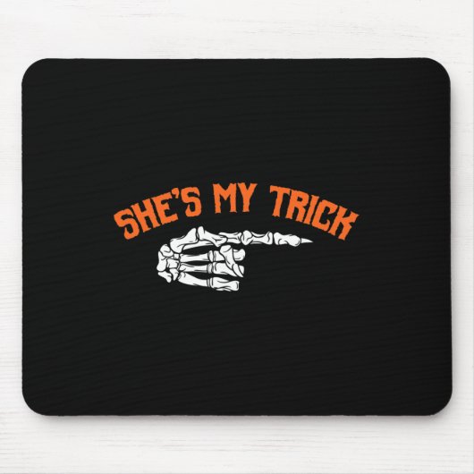 Fun She is My Trick Er ist mein Halloween-Leckerei Mousepad (Vorne)