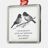 Fun Sister Quote mit Niedlichem Vogel-Spaß Silbernes Ornament (Links)