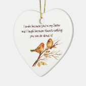 Fun Sister Sprichwort mit Niedlichen Vögeln Keramik Ornament (Links)