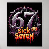 Fun Six Seven 6 7 Meme Design Fun Sick Seven Hallo Poster (Vorne)