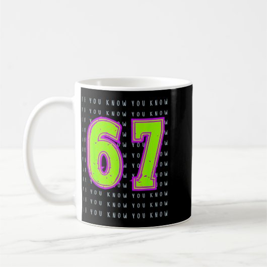Fun Six Seven 6 7 Meme Design Kaffeetasse (Links)