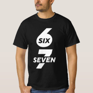 Fun Six Seven Meme Design 6 7 T - Shirt