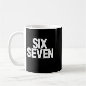 Fun Six Sieben 6 7 Meme Design Kaffeetasse (Links)