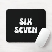 Fun Six Sieben 6 7 Meme Design Meme Sprichwort Spa Mousepad (Mit Mouse)