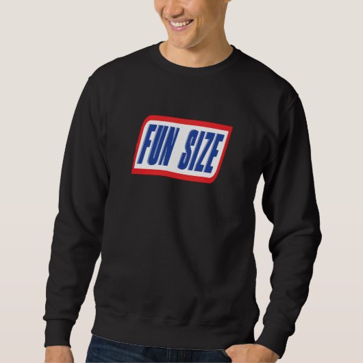 Fun Size Candy Bar Style Label Sweatshirt (Vorderseite)