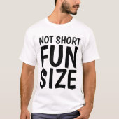 FUN SIZE Kurzer Typ Funny Men's T - Shirt (Vorderseite)