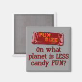 Fun Size Magnet (Vorderseite/Rückseite)