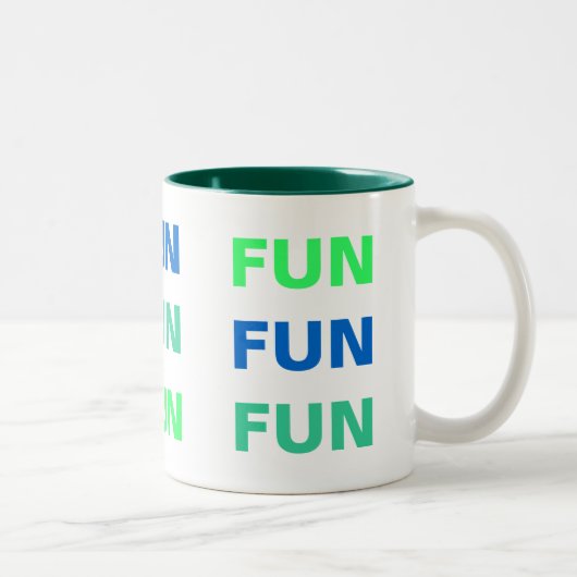 FUN, SPASS, FUN, FUN Tasse (Rechts)