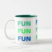 FUN, SPASS, FUN, FUN Tasse (Links)