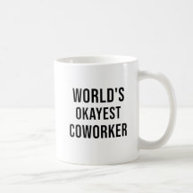 Fun Spaß Weltbeste Coworker Moderne Tasse