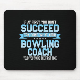 Fun Sport Coach Geschenk - Funny Bowling Coach Spr Mousepad