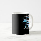 Fun Sport Coach Team Geschenk Funny Soccer Sayi Kaffeetasse (VorderseiteRechts)