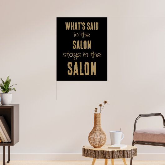 Fun Sprichwort Was gesagt in Salon Gold Black Poster (Wohnzimmer 3)