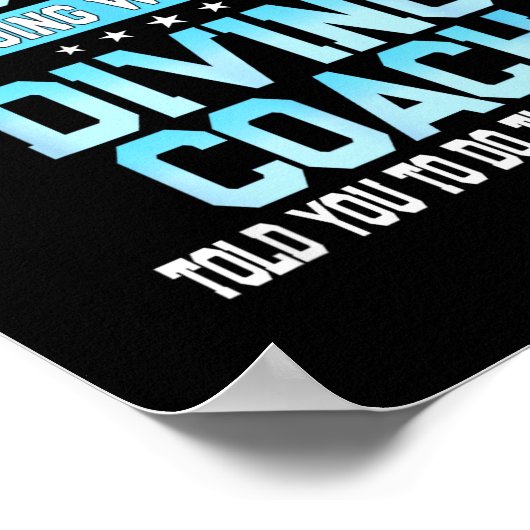 Fun Srt Coach Meme - Funny Diving Saying  Poster (Ecke)