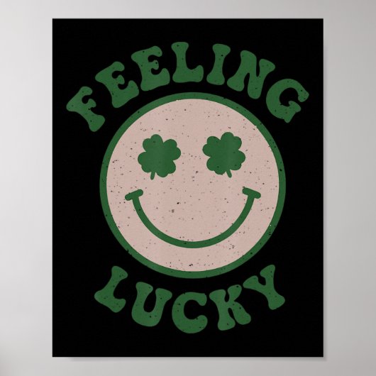 Fun St Patrick Day Gefühl Lucky Smile Face Meme Poster (Vorne)