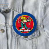 Fun Still Truckin' Button (Beispiel)