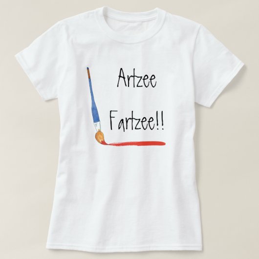 Fun Stylish Super Niedlich Artzee Fartzee Artist T-Shirt (Design vorne)