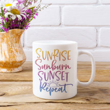 Fun Sunrise Sunburn Sunset Wiederholen Personalisi