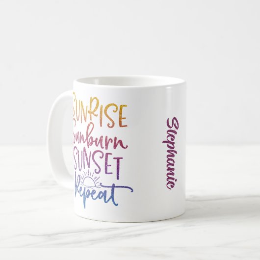 Fun Sunrise Sunburn Sunset Wiederholen Personalisi Kaffeetasse (Vorderseite Links)