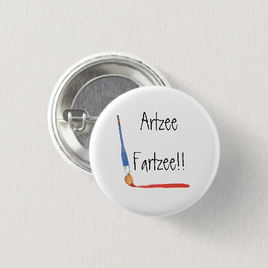Fun Super Niedlich Artzee Fartzee Artist Button (Vorne & Hinten)