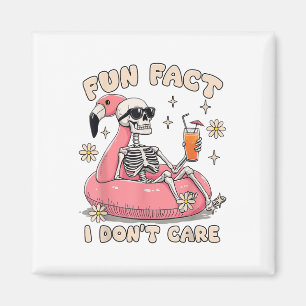 Fun Tatsache, dass ich keine Pflege Sarcastic Skel Magnet
