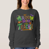 Fun Teacher Halloween Spaß Beängstigend Hexe Custo Sweatshirt (Vorderseite)