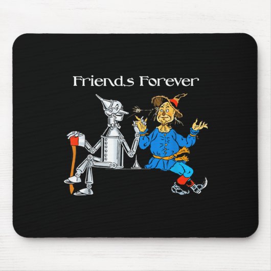 Fun Tee Shirt Friends Forever Wizard Of Oz Ecrow  Mousepad (Vorne)