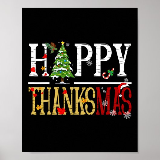 Fun Thanksgiving Christmas Happy Thanksmas  Poster (Vorne)