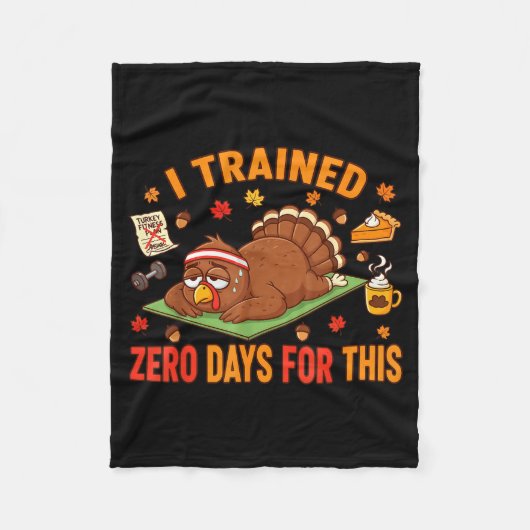 Fun Thanksgiving Saying I Trained Zero Days For Th Fleecedecke (Vorderseite)