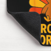 Fun Thanksgiving Turkey Saying I Trained Zero Days Mousepad (Ecke)