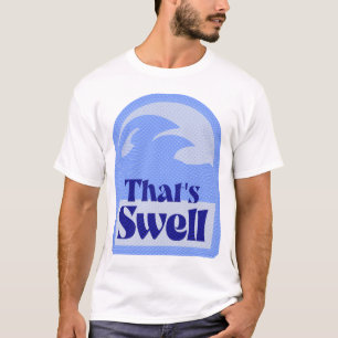 Fun Totally Swell Wave Retro Design T-Shirt