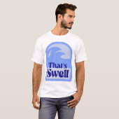 Fun Totally Swell Wave Retro Design T-Shirt (Vorne ganz)