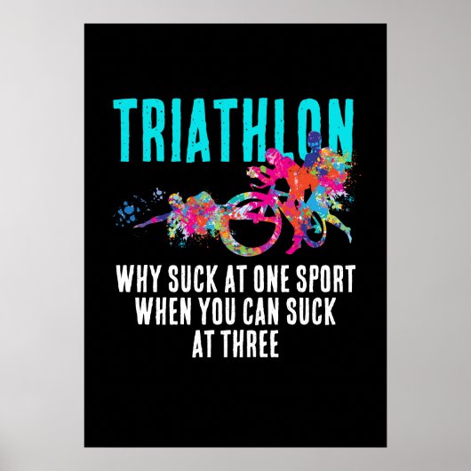 Fun Triathlon Quote Magenta And Turquoise Splashy  Poster (Vorne)