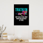 Fun Triathlon Quote Magenta And Turquoise Splashy  Poster (Küche)