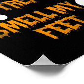 Fun Trick oder Treat duften meine Füße Halloween Poster (Ecke)