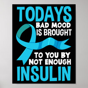 Fun Typ 1 2 Diabetiker T1d T2d Insulin Diabetes Aw Poster
