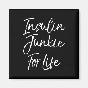 Fun Typ 1 Diabetes Sprichwort Niedlich Insulin Jun Magnet