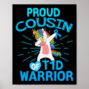 Fun Typ 1 Diabetes Unicorn Proud-Cousin eines T1D Poster