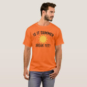 Fun und Catchy: "Es ist doch eine Sommerpause?" T- T-Shirt (Vorne ganz)